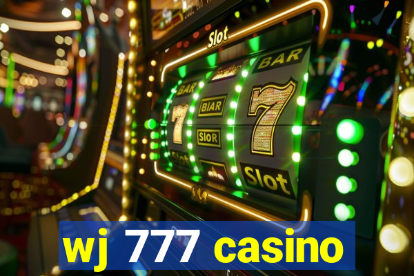 wj 777 casino